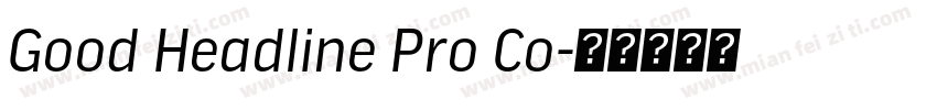 Good Headline Pro Co字体转换